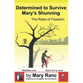 Determined to Survive Mary's Shunning