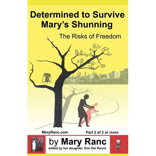 Determined to Survive Mary's Shunning