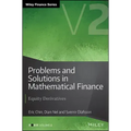 Problems and Solutions in Mathematical Finance, Volume 2: Equity Derivatives