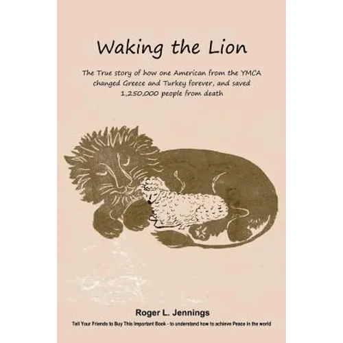 Waking the Lion