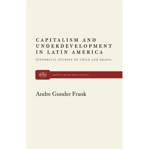 Capitalism and Underdevelopment in Latin America