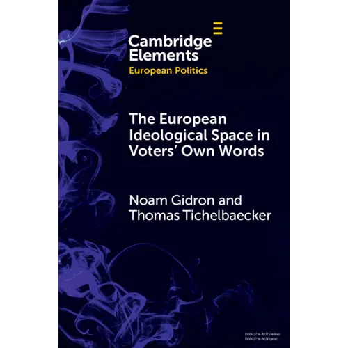 The European Ideological Space in Voters' Own Words