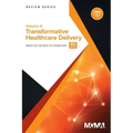Body of Knowledge Review Series: Transformative Healthcare Delivery