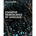 Cognitive Neuroscience of Language