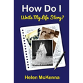 How Do I Write My Life Story?