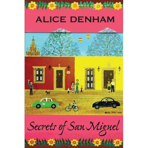 Secrets of San Miguel