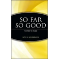 So Far, So Good