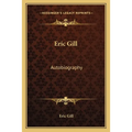 Eric Gill: Autobiography