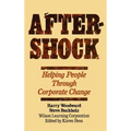Aftershock: Helping People Through Corporate Change