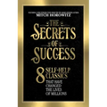 The Secrets of Success: 8 Self-Help Classics That Have Changed the Lives of Millions