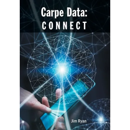 Carpe Data: Connect