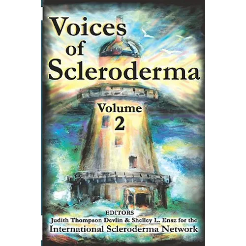 Voices of Scleroderma: Volume 2