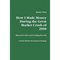 How I Made Money During the Great Market Crash of 2008