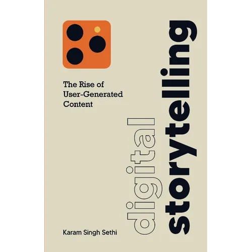 Digital Storytelling: The Rise of User-Generated Content