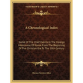 A Chronological Index: Some Of The Chief Events In The Foreign Intercourse Of Korea, From The Beginning Of The Christian Era To The 20th Century