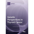 Genetic Perspectives in Thyroid Cancer