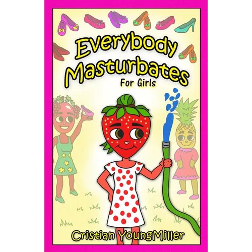 Everybody Masturbates for Girls