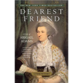 Dearest Friend: A Life of Abigail Adams
