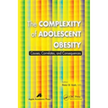 The Complexity of Adolescent Obesity: Causes, Correlates, and Consequences