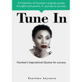 Tune In: Fauntee's Inspirational Quotes For Success.