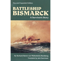 Battleship Bismarck: A Survivor's Story