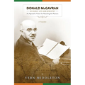 Donald McGavran, His Early Life and Ministry:: An Apostolic Vision for Reaching the Nations