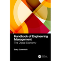 Handbook of Engineering Management: The Digital Economy
