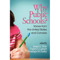 Why Public Schools? Voices from the United States and Canada