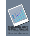 Cashing Out @ Full Value: A Novel/Guide for 'Boomers' Selling the Family Business