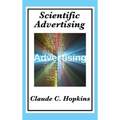 Scientific Advertising: Principles of Measurable Marketing and Direct Advertising