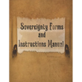 Sovereignty Forms and Instructions Manual, Volume 1: Form #10.005