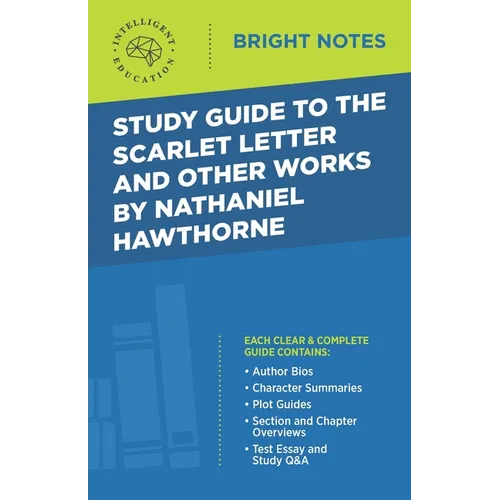 Study Guide to The Scarlet Letter and Other Works by Nathaniel Hawthorne
