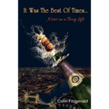 It was the best of times...: Notes on a busy life