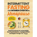 Intermittent Fasting for Women in Menopause