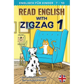 Read English with Zigzag 1: Englisch für Kinder