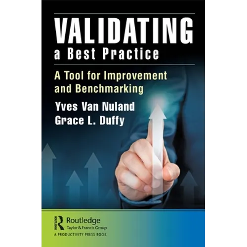 Validating a Best Practice: A Tool for Improvement and Benchmarking