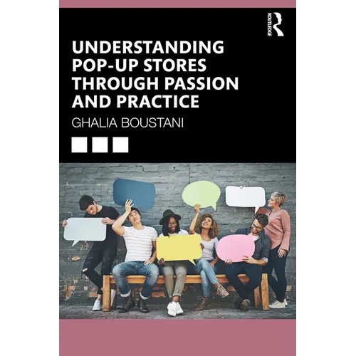 Understanding Pop-Up Stores through Passion and Practice