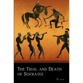 The Trial and Death of Socrates