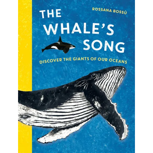 The Whale's Song: Discover the Giants of Our Oceans