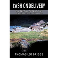 Cash on Delivery: CIA Special Operations During the Secret War in Laos
