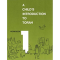 Child's Introduction to Torah - Workbook Part 1