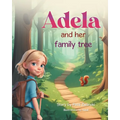 Adela and her family tree