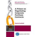 A Primer on Negotiating Corporate Purchase Contracts