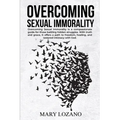 Overcoming Sexual Immorality