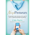 Nursepreneurs: Transform Your Passion Into Profit with a Proven Business Blueprint
