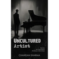 Uncultured Artist