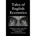 Tales of English Eccentrics