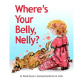 Where's your belly, Nelly