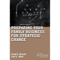 Preparing Your Family Business for Strategic Change