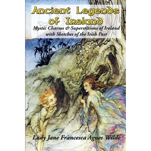 Ancient Legends of Ireland